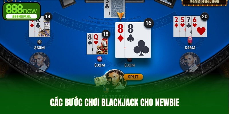 Các bước chơi blackjack cho newbie